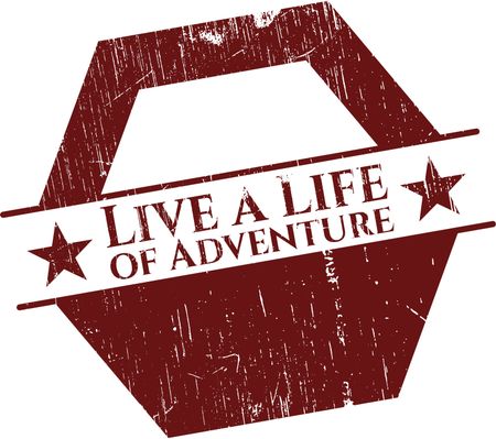 Live a Life of Adventure rubber seal with grunge texture
