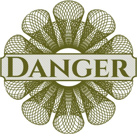 Danger inside money style emblem or rosette