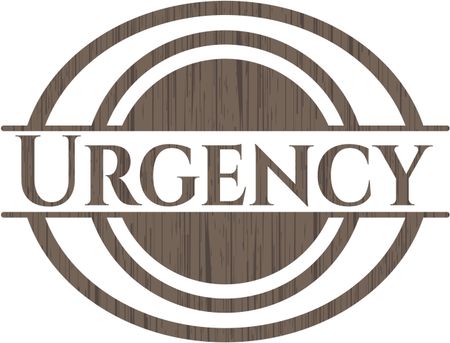 Urgency wooden emblem. Vintage.