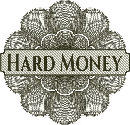 Hard Money rosette