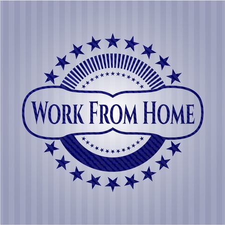 Work From Home emblem with jean background