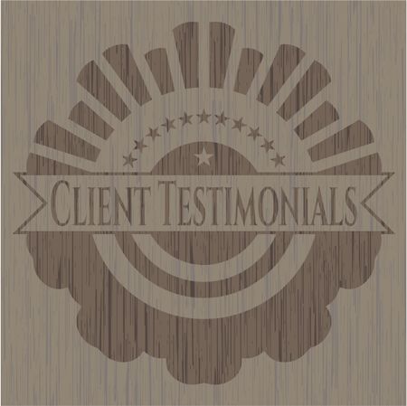 Client Testimonials wood emblem. Retro