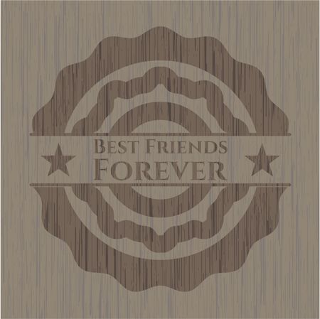 Best Friends Forever realistic wooden emblem