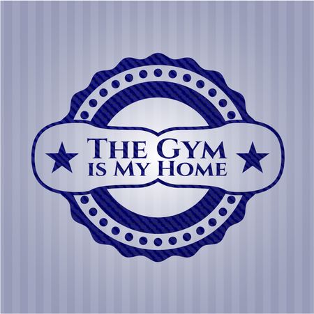 The Gym is My Home emblem with jean high quality background