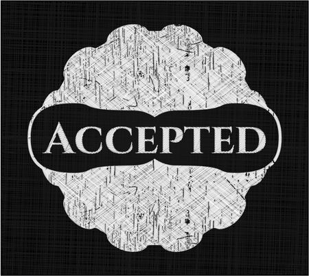 Accepted with chalkboard texture