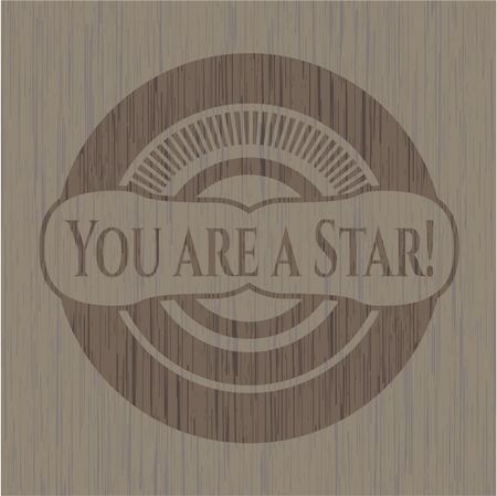 You are a Star! badge with wooden background