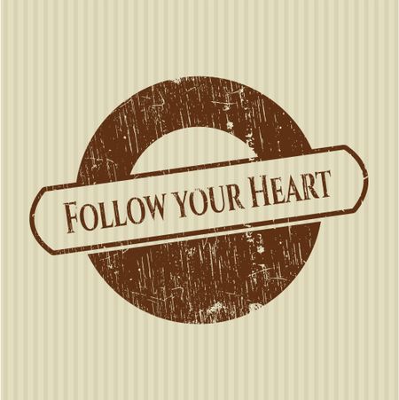 Follow your Heart grunge seal