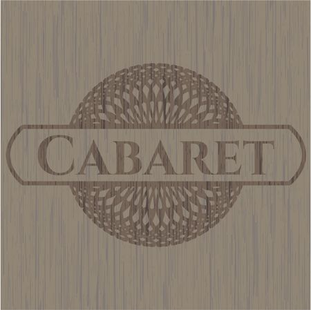 Cabaret badge with wooden background