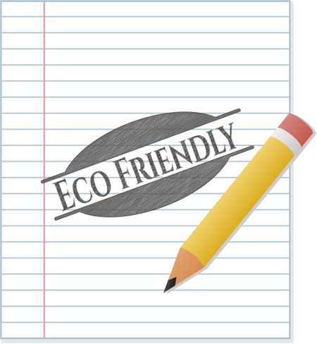Eco Friendly emblem drawn in pencil