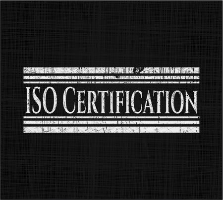 ISO Certification chalkboard emblem on black board