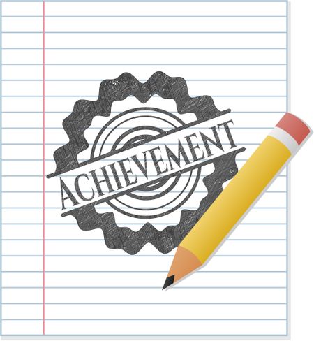 Achievement drawn in pencil