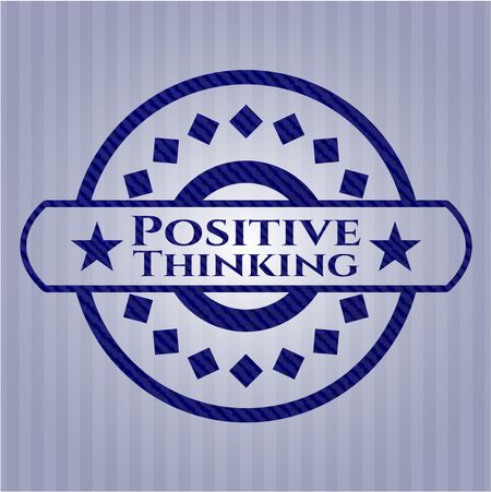 Positive Thinking badge with denim texture