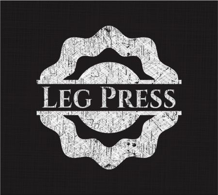 Leg Press on blackboard