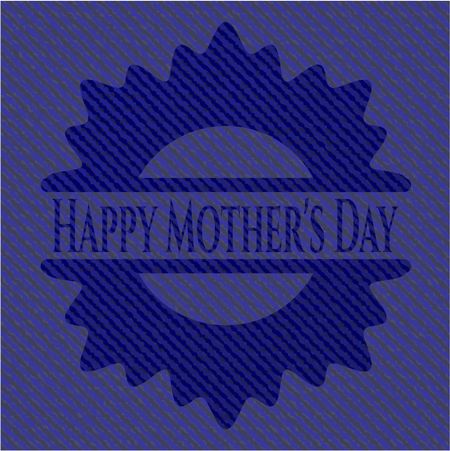 Happy Mother's Day badge with denim background