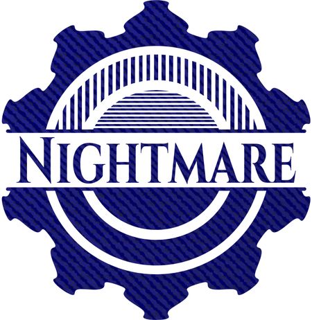 Nightmare with denim texture