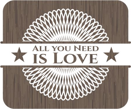 All you Need is Love realistic wood emblem