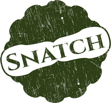 Snatch rubber stamp with grunge texture