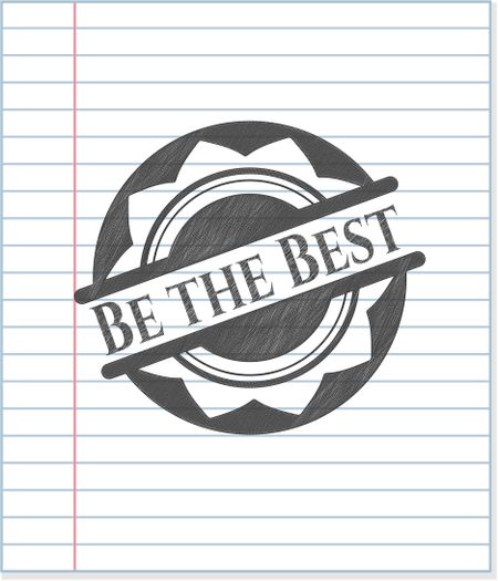 Be the Best penciled