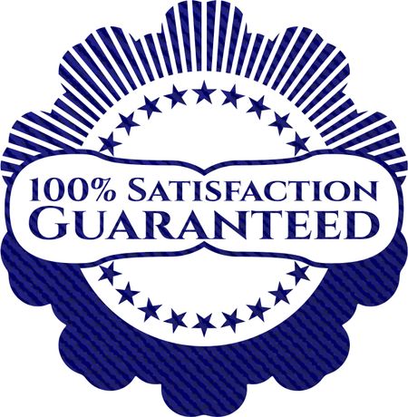 100% Satisfaction Guaranteed emblem with denim high quality background