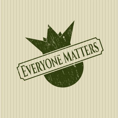 Everyone Matters rubber stamp with grunge texture