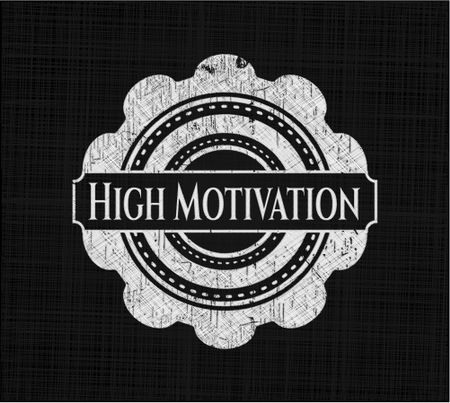 High Motivation chalkboard emblem