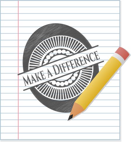 Make a Difference drawn with pencil strokes