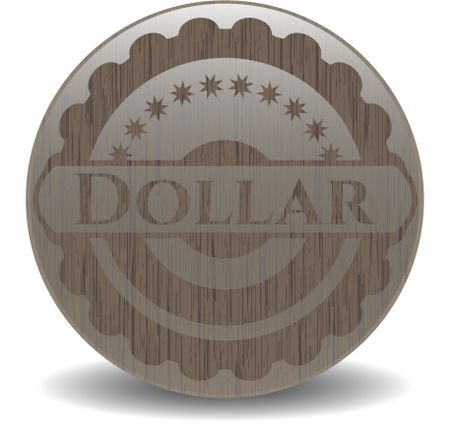 Dollar realistic wooden emblem