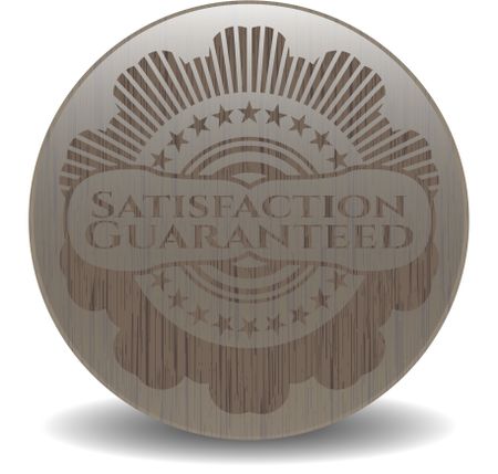 Satisfaction Guaranteed vintage wooden emblem