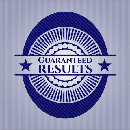 Guaranteed results denim background