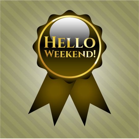 Hello Weekend! gold shiny emblem