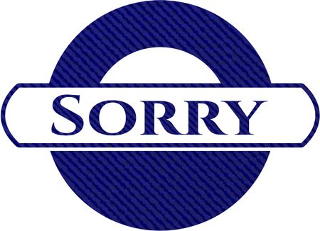 Sorry emblem with jean texture