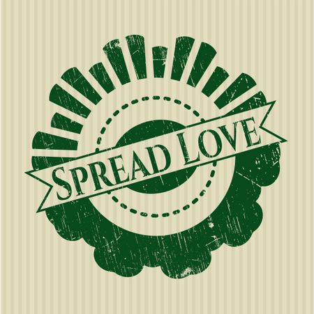 Spread Love rubber seal with grunge texture