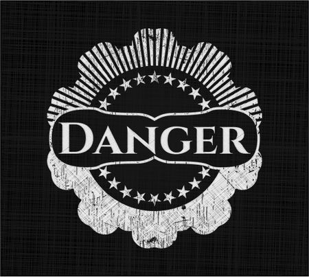 Danger chalk emblem, retro style, chalk or chalkboard texture