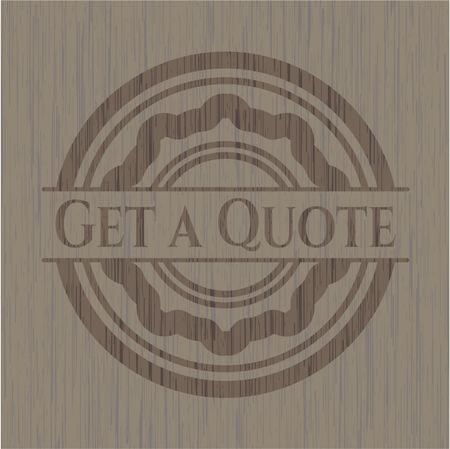 Get a Quote wooden emblem. Retro