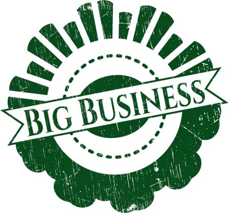 Big Business rubber stamp