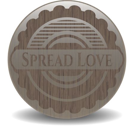 Spread Love badge with wood background