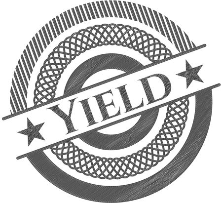 Yield drawn with pencil strokes