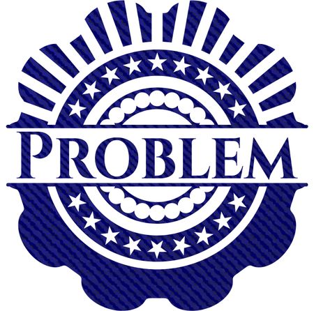 Problem jean or denim emblem or badge background