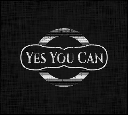 Yes You Can chalkboard emblem written on a blackboard