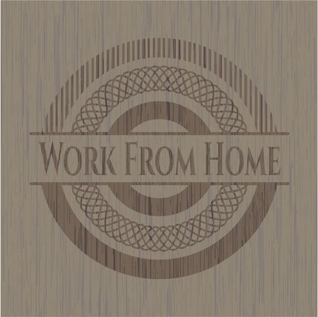 Work From Home wooden emblem