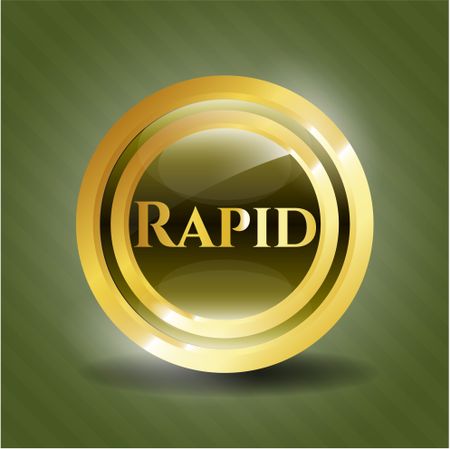 Rapid gold badge or emblem