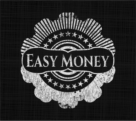 Easy Money written with chalkboard texture