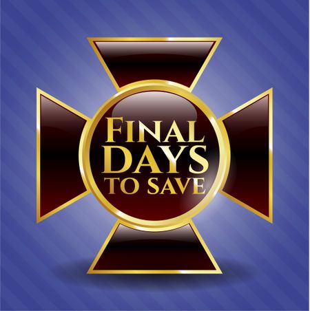Final days to save gold badge
