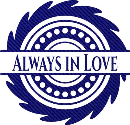 Always in Love jean background