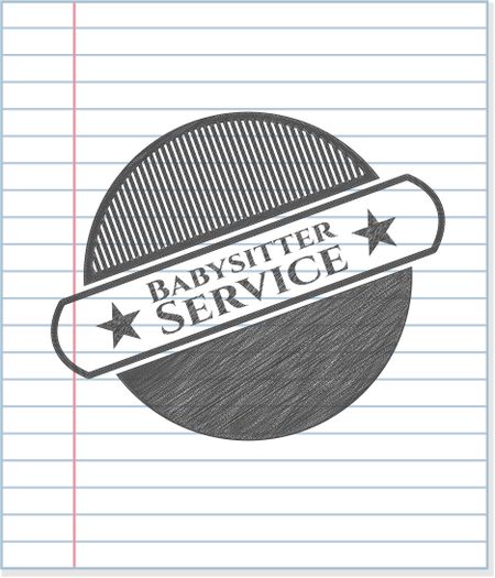 Babysitter Service emblem drawn in pencil