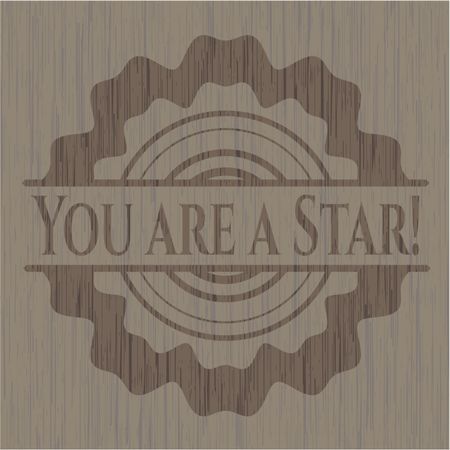 You are a Star! badge with wooden background