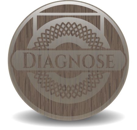 Diagnose badge with wooden background