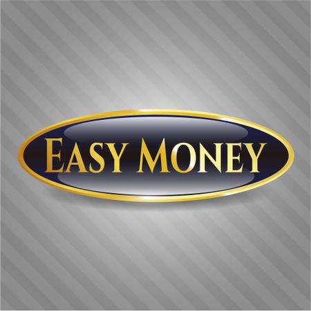 Easy Money gold emblem or badge