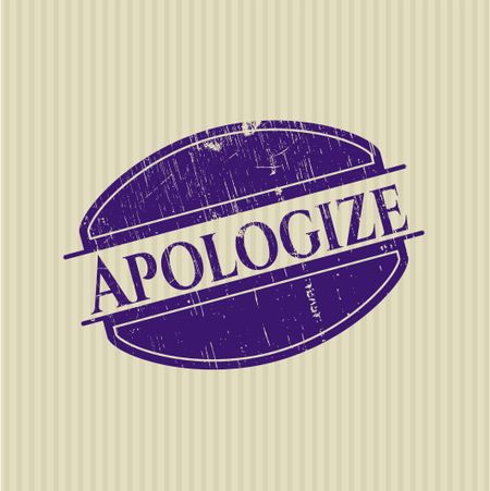 Apologize rubber grunge stamp