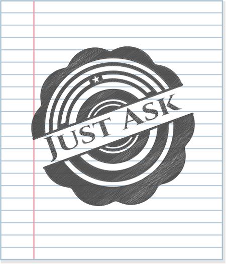 Just Ask emblem with pencil effect